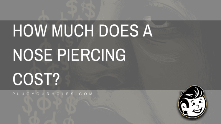 How Much Is a Nose Piercing? Cost Options Explained