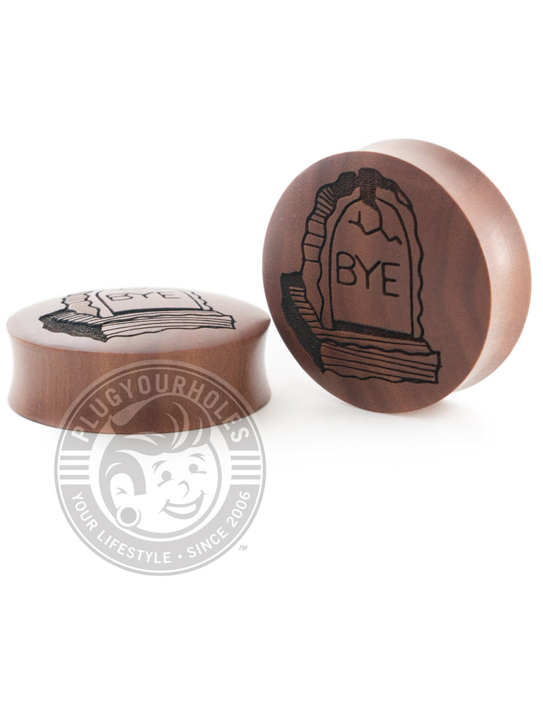 Bye Tombstone - Engraved Wood Plugs